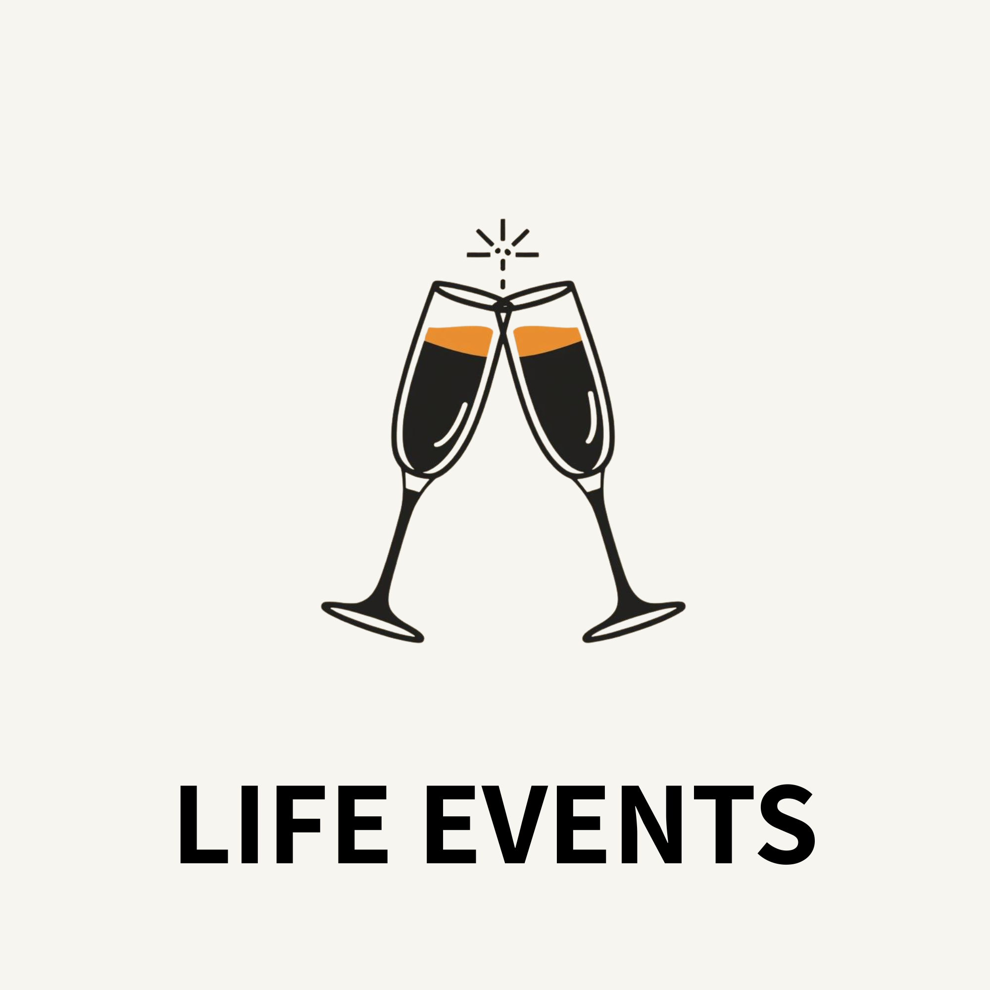 Life Events & Milestones